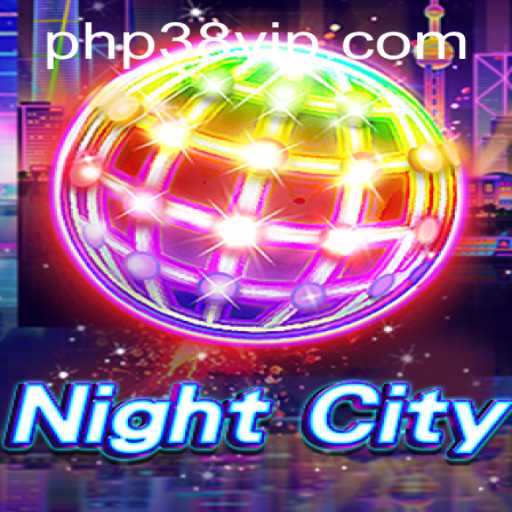 Explore the Dynamic World of NightCity: A PHP38-Powered Adventure